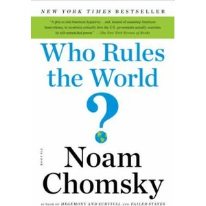 Who Rules the World? | Noam Chomsky (ISBN: 9781250131089)