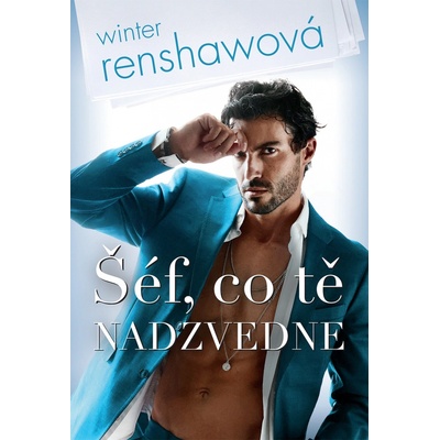 Šéf, co tě nazvedne - Winter Renshawová