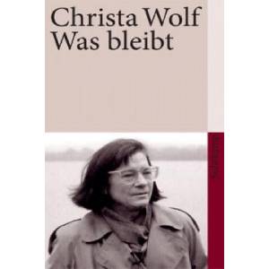 Was bleibt | Christa Wolf (ISBN: 9783518459164)