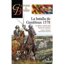 La batalla de Gembloux 1578: La última victoria del héroe de Lepanto