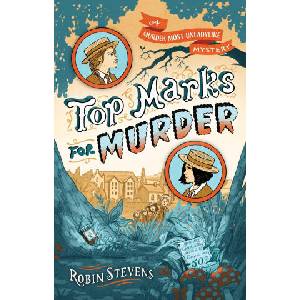 Top Marks for Murder | STEVENS ROBIN (ISBN: 9781665919418)