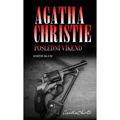 Poslední víkend - Agatha Christie