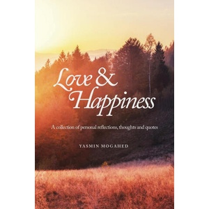 Love & Happiness | Yasmin Mogahed (2021)