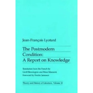 Postmodern Condition | Jean-Francois Lyotard (1984)