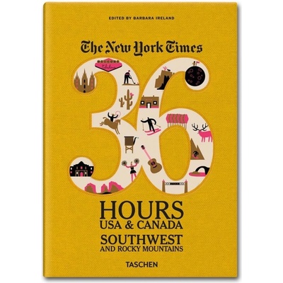 NY Times 36 Hours USA Southwest & Rocky Mountains