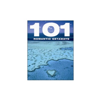 101 Romantic Getaways