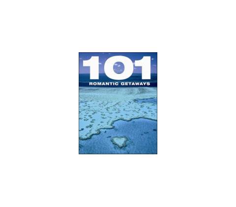 101 Romantic Getaways
