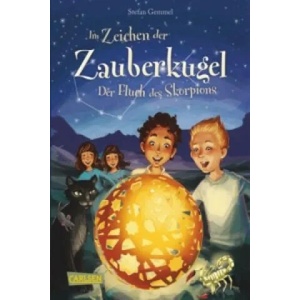 Im Zeichen der Zauberkugel 2: Der Fluch des Skorpions | Stefan Gemmel, Katharina Drees (ISBN: 9783551651143)