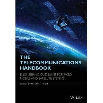 The Telecommunications Handbook - Jyrki T. J. Penttinen