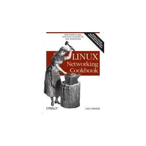 Linux Networking Cookbook | Carla Schroder (ISBN: 9780596102487)