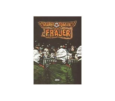 Frajer - Marek Toman