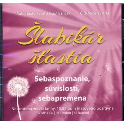 Šlabikár šťastia Sebaspoznanie, súvislosti, sebapremena