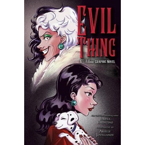 Evil Thing: A Villains Graphic Novel | Valentino, Serena (ISBN: 9781368076104)