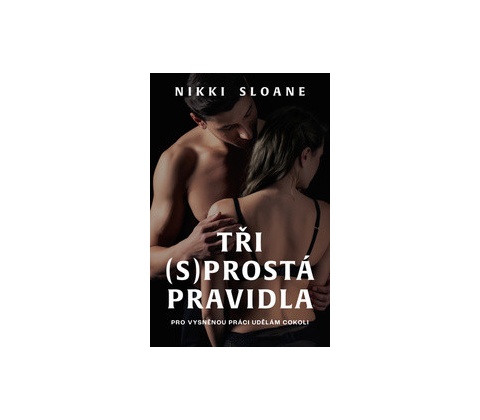Tři prostá pravidla