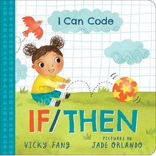 I Can Code: If/Then Fang VickyBoard Books