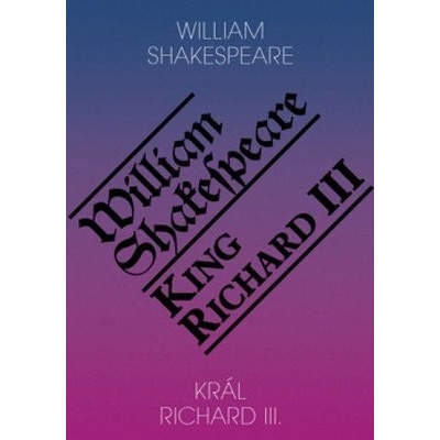 Král Richard III. / King Richard III. - Shakespeare William