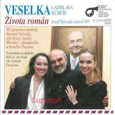 Veselka Ladislava Kubeše - Života román CD