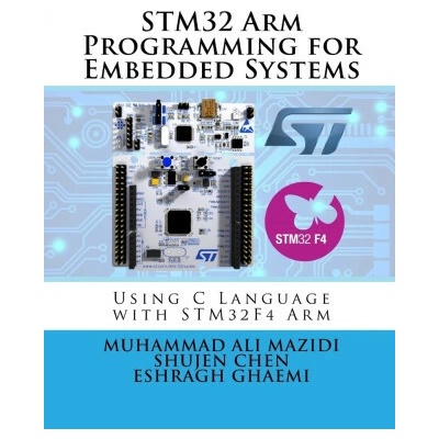 STM32 Arm Programming for Embedded Systems