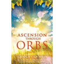 Ascension Through Orbs D. Cooper, K. Crosswell