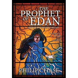 The Prophet of Edan: Book Two of The Edan Trilogy | Philip Chase (2023)