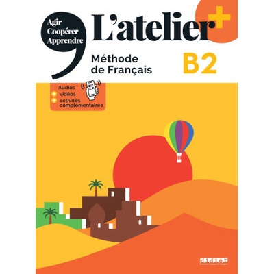L'atelier + niv .B2 (édition 2022) - Livre + didierfle.app
