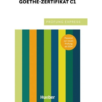 Prüfung Express – Goethe Zertifikat C1