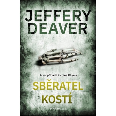 Sběratel kostí - Jeffery Deaver