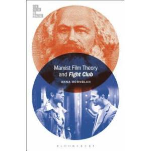 Marxist Film Theory and Fight Club (ISBN: 9781501347306)