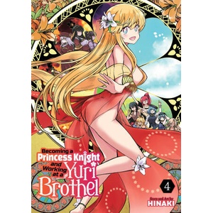 Becoming a Princess Knight and Working at a Yuri Brothel Vol. 4 | V04 (2025)
