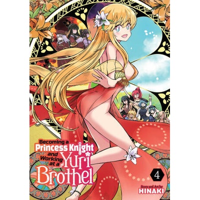 Becoming a Princess Knight and Working at a Yuri Brothel Vol. 4 | V04