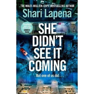 She Didn't See It Coming | Shari Lapena (2025)