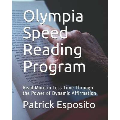 Olympia Speed Reading Program: Read More in Less Time Through the Power of Dynamic Affirmation – Hledejceny.cz
