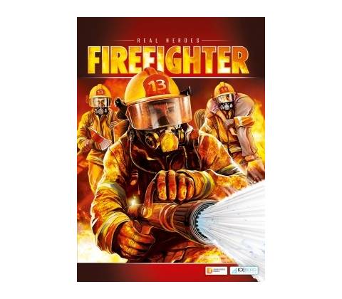Real Heroes: Firefighter