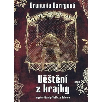 Věštění z krajky - Brunonia Barryová