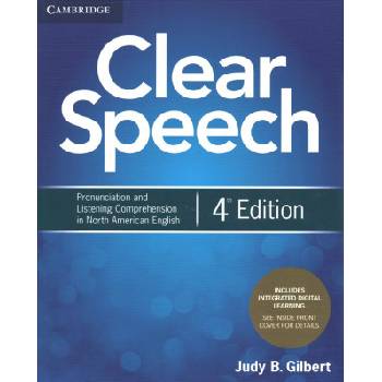 Clear Speech Student's Book with Integrated Digital Learning | Judy B. Gilbert