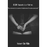 Independently Published BDSM. Racconti di un Padrone: Una storia vera: un percorso di esplorazione di una sana perversione | Robert de Ville