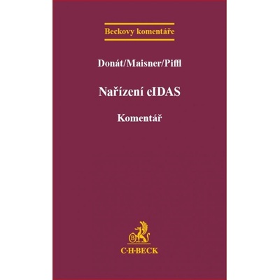 Nařízení eIDAS - Komentář - Donát, Maisner, Piffl