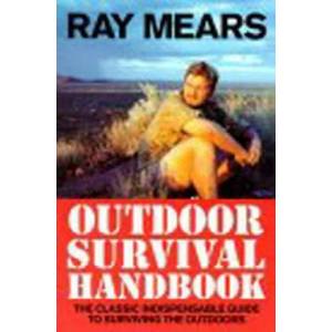 Ray Mears Outdoor Survival Handbook | Ray Mears (2001)