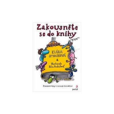 Zakousněte se do knihy - Klára Smolíková, Bára Buchalová (ilustrácie)