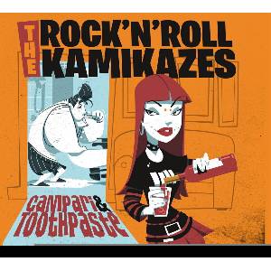 The Rock'n'Roll Kamikazes - Campari & Toothpaste (LP) (3481575234781)