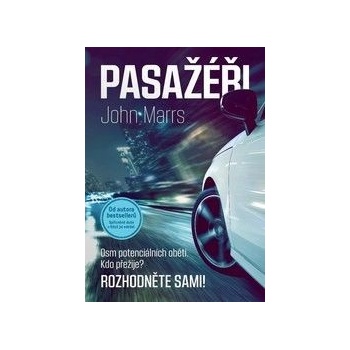 Pasažéři - John Marrs