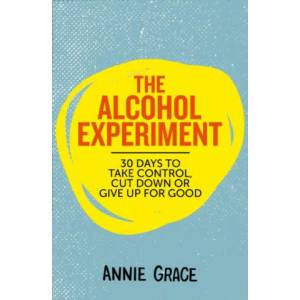 Alcohol Experiment | Annie Grace (ISBN: 9780008293505)
