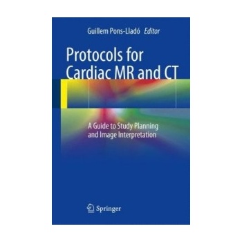 Protocols for Cardiac MR and CT Pons-Llado Guillem