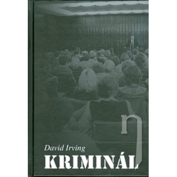 Kriminál - David Irving