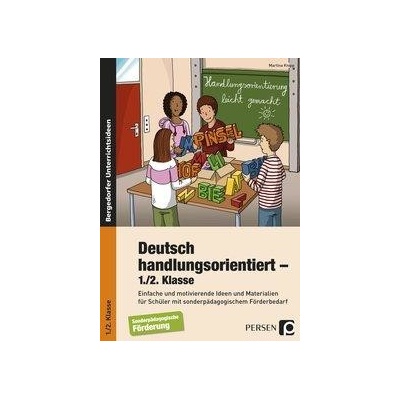 Deutsch handlungsorientiert - 1./2. Klasse