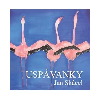 Uspávanky 2. vyd. - Jan Skácel, Zdenka Gelnarová