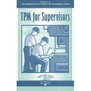 TPM for Supervisors | Productivity Press (ISBN: 9781563271618)
