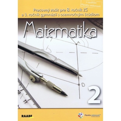Matematika Pracovný zošit pre 8. ročník 2