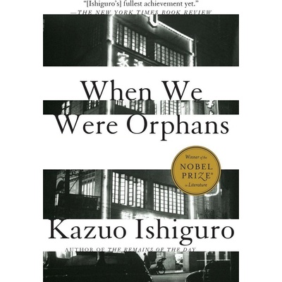 When We Were Orphans - Kazuo Ishiguro