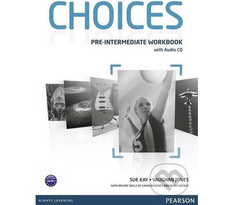 Choices Pre-Intermediate Workbook a Audio CD Pack